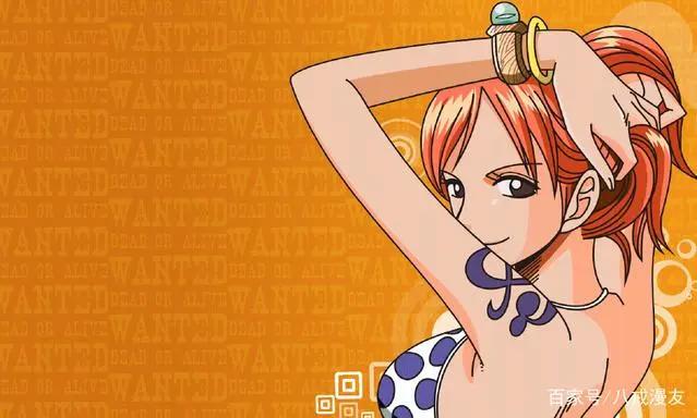 海贼王：凭什么娜美能当海贼王的女主？她的优秀并不是只有美貌